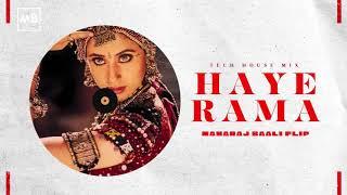 Haye Rama ( Maharaj Baali Flip ) #houseremix #techhouse #remix