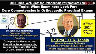 What Examiners Look For: Core Competencies in Orthopaedic Practical Exams – Dr. (Prof.) D. K. Taneja