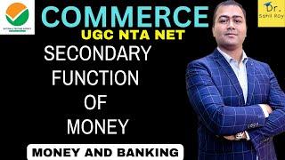 Money & Banking | Secondary Function of Money | class 4 | Dr. Sahil Roy