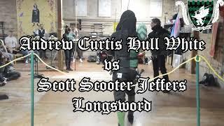 June 2024 Free Scholar Prizeplay: Andrew Curtis Hull White vs Scott Scooter Jeffers. Longsword