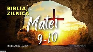 Biblia zilnică - Matei 9-10 - Biblia audio