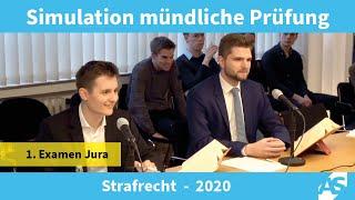 Simulation: Mündliche Prüfung im 1. Juristischen Examen, Strafrecht (2020)