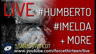 Hurricane Humberto | Tropical Storm Imelda and more - Force Thirteen Live