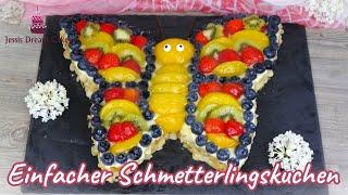 Erfrischender Schmetterlingskuchen mit viel Obst / Einfach gemacht und perfekt für den Sommer!​