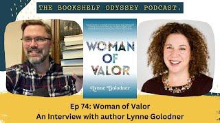 Woman of Valor: an interview with Lynne Golodner | Bookshelf Odyssey Podcast