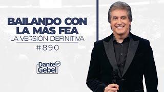 EN VIVO - Dante Gebel #890 | Bailando con la más fea (La versión definitiva)