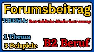 Forumsbeitrag B2 Beruf| Betriebliche Kinderbetreuung #dtb #b2_beruf