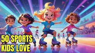 Learn English For Kids | 50 Sports Kids Love