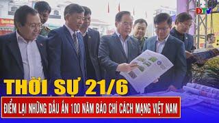 Thời sự 21-6-2025: Điểm lại những dấu ấn 100 năm Báo chí Cách mạng Việt Nam | Điện Biên TV