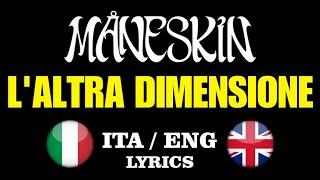 Måneskin - L'ALTRA DIMENSIONE (testo, lyrics + English translation)