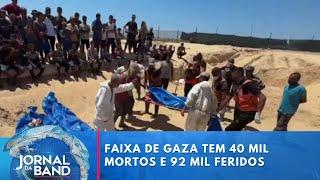 Faixa de Gaza atinge marca de 40 mil palestinos mortos em guerra | Jornal da Band