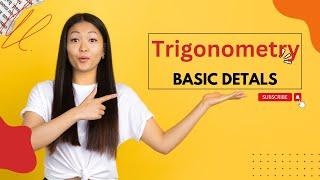 Basic Details about Trigonometry | How to Work Trigonometry in real world