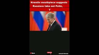 Kremlin mouthpiece suggests Russians take out Putin, Tsymbaliuk says|#shorts