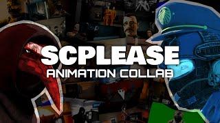 SCPlease - Animation Collab