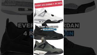 EVERY AIR JORDAN 4 RELEASING IN 2025 