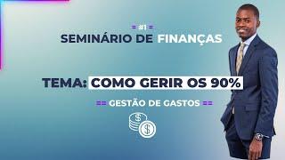 GESTÃO DE GASTOS (O que fazer com os 90%) - Pastor Julio João