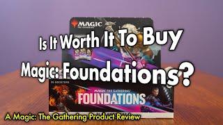 Is it Worth It To Buy Magic: The Gathering Foundations?