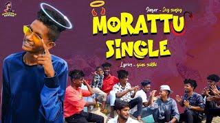 MORATTU SINGLE - JOY SANJAY NEW SONG | NEW GANA SONG | MR CHIKKO | HASHTAG TODAY| GANA SONG TRENDING