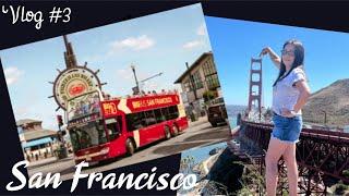 San Francisco Big Bus Experience / Part 3 / with Ivy Aquino 