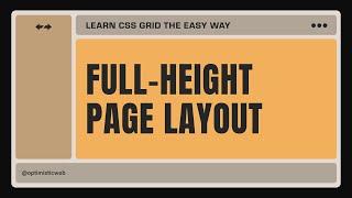 CSS Grid - Create a FULL-HEIGHT RESPONSIVE Layout in Minutes