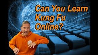 Can I learn Kung Fu Online?