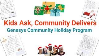 The Genesys Community's "Kids Ask Community Delivers" Holiday Program