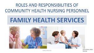 ROLE OF CHN PERSONNEL FAMILY HEALTH SEVICES