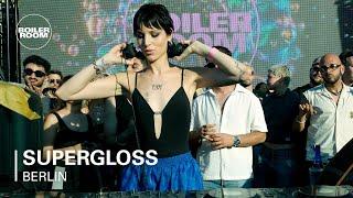 Supergloss • Boiler Room: Berlin