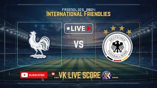 {{LIVE}}  France vs Germany  |LIVE SCORE | Match Today VK SPORT