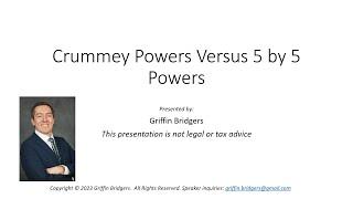 Gift, Estate, and GST Tax Differences Between Crummey Withdrawal Rights and 5 by 5 Powers