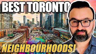 10 Best Neighborhoods in Toronto Ontario