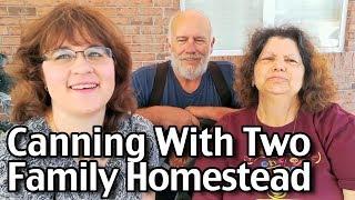 Canning with Two Family Homestead