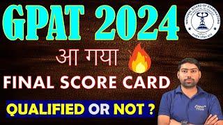 GPAT 2024 OFFICIAL SCORE CARD RELEASED | FINAL SCORE CARD? GPAT RESULT 