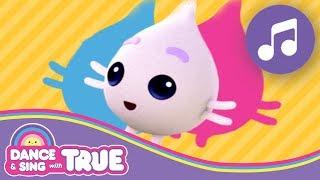 Little Helpers Song | Dance and Sing with True | True and the Rainbow Kingdom