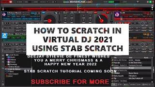 TESTIING STAB SCRATCH IN VIRTUAL DJ 2022 LIKE A PRO IN THREE MINUTES INTRO MIX