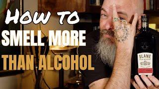 How to Smell more than Alcohol - Slane Irish Whiskey