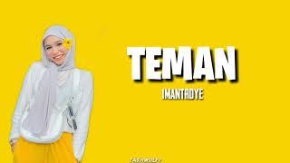 Teman Imantroye ( Lyric Video )