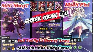 Share Game Lậu H5 Miễn Phí Mua Hàng Game Full Tướng UR 13* Lv255 Siêu Mượt Miễn Phí Cực Cháy Cực Đẹp