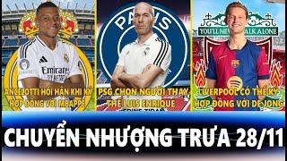 CHUYỂN NHƯỢNG TRƯA 28/11 | ANCELOTTI HỐI HẬN KÝ VỚI MBAPPE, PSG CHỌN HLV MỚI, LIVER KÝ VỚI DE JONG