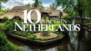 Top 10 tourist places in Netherlands | @Witapedia