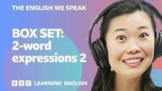 BOX SET: English vocabulary mega-class!  Learn 7 two-word English expressions!