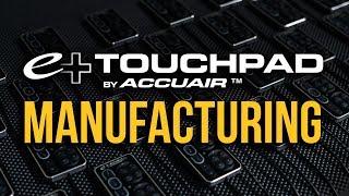 e+TouchPad | e-Level + Manufacturing