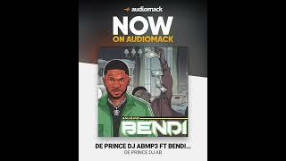 DE PRINCE DJ AB ft Bendi mixtape