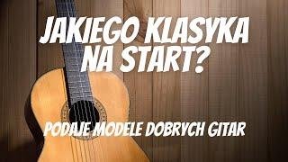 Jaką Gitarę Klasyczną Kupić na Początek ? #gitaraklasyczna #lekcjegitary #gitara #klasyczna #gitarę