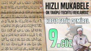 9. Cüz Reklamsız Ok Takipli Hızlı Ve Anlaşılır Mukabele  Hafız Fatih Demirel