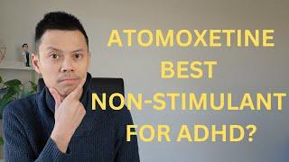 Atomoxetine (Strattera) Review - How to use Atomoxetine for Adult ADHD