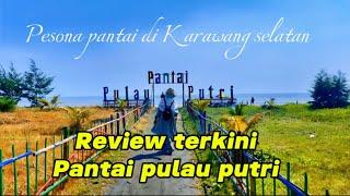 Review terkini wisata PANTAI PULAU PUTRI karawang‼️