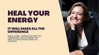 Heal your energy | How to heal your energy Body With Stephanie Zima