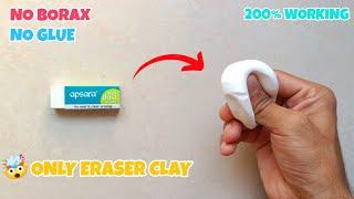 How To Make Clay By Eraser  DIY SOFT CLAY  By Apsara Eraser  200% Working Homemade Eraser #clay