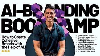 AI-Branding Bootcamp: How to Create a Brand Avatar & 5 Essential Style Guides Using AI | Feb 2024